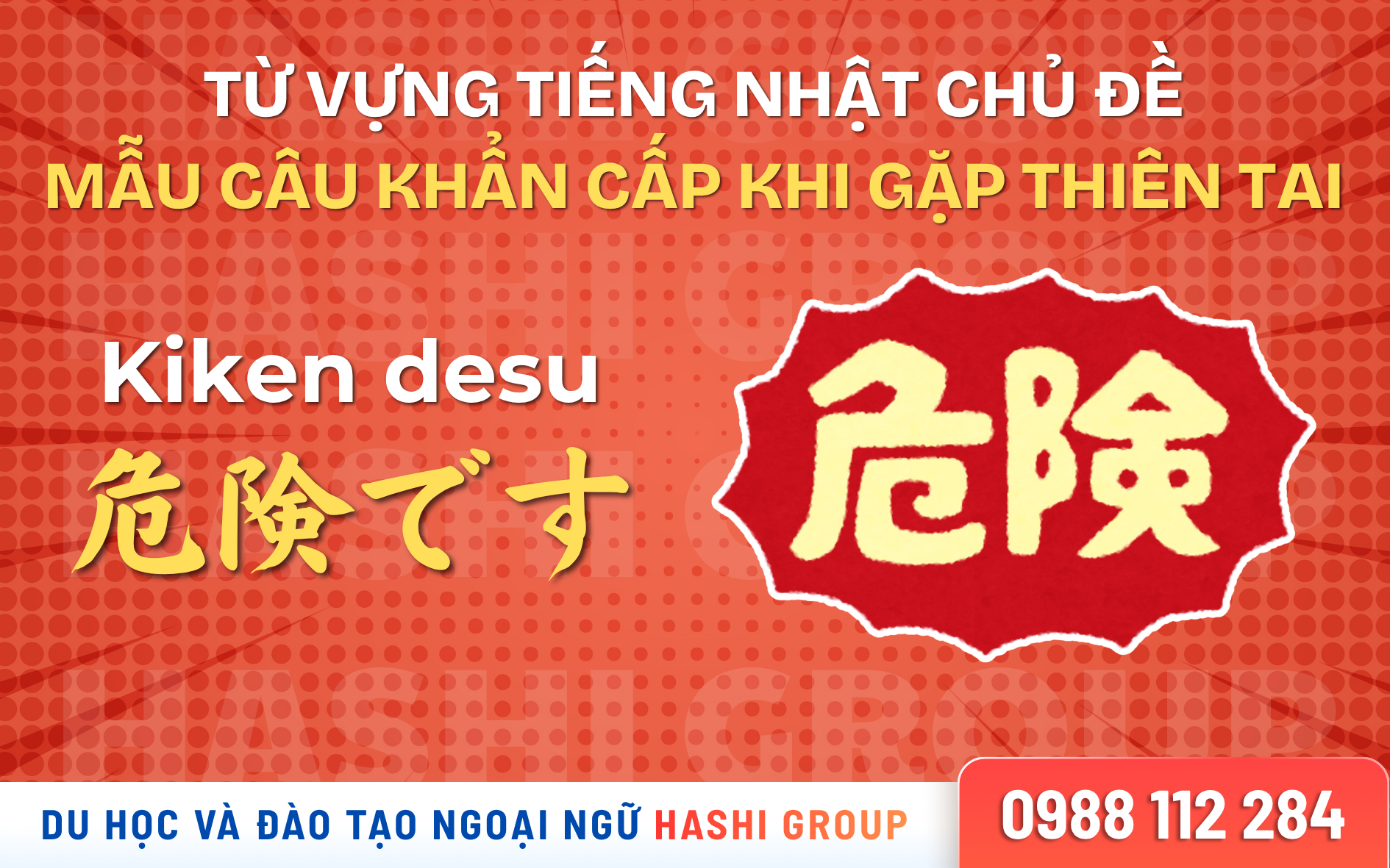[CÓ PHIÊN ÂM – DỄ HỌC] MẪU CÂU TIẾNG NHẬT KHẨN CẤP KHI GẶP THIÊN TAI